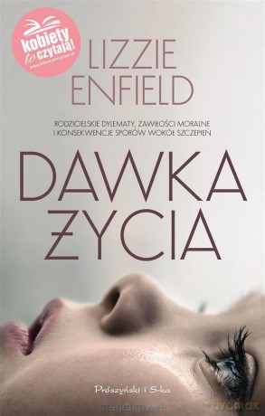 Dawka życia - Lizzie Enfield [KSIĄŻKA]