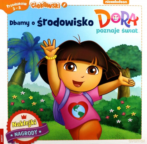 Dora poznaje świat. Dbamy o środowisko [KSIĄŻKA]