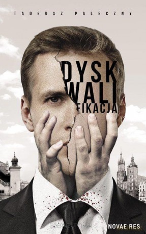 Dyskwalifikacja - Tadeusz Paleczny [KSIĄŻKA]