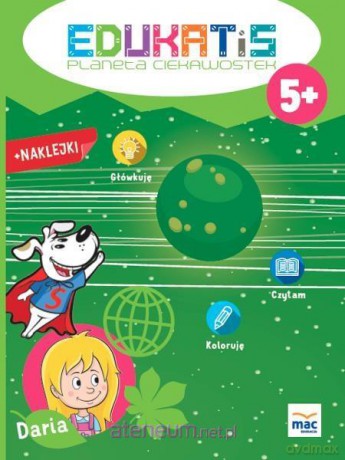 Edukatis. Planeta ciekawostek (5+) [KSIĄŻKA]