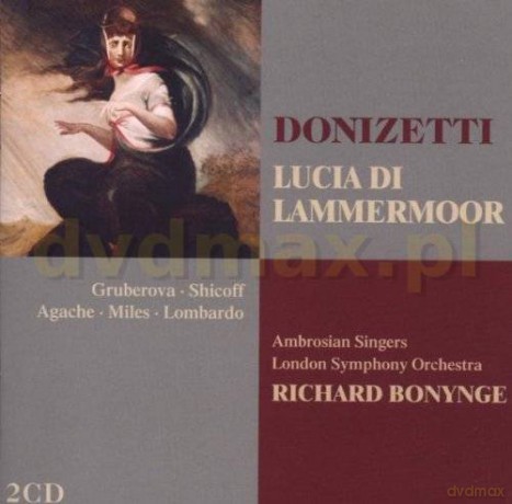 Richard Bonynge/Ambrosian Singers: Gaetano Donizetti: Lucia Di Lammermoor [2CD]