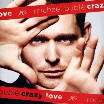 Michael Buble: Crazy Love [CD]+[DVD]