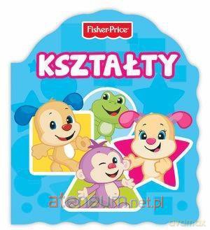 Fisher Price. Kształty [KSIĄŻKA]