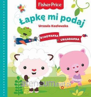 Fisher Price. Rymowanka Układanka. Łapkę mi podaj - Urszula Kozłowska [KSIĄŻKA]