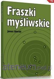 Fraszki myśliwskie - Janusz Sikorski [KSIĄŻKA]