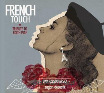 French Touch - Tribute to Edith Piaf [CD]