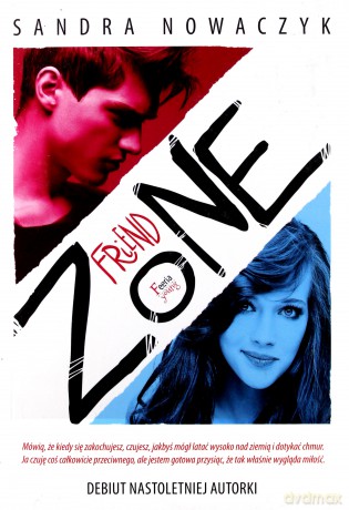 Friendzone - Sandra Nowaczyk [KSIĄŻKA]
