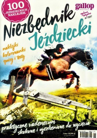 Gallop.Koń i jeździec. Niezbędnik jeździecki 1/2017 [KSIĄŻKA]