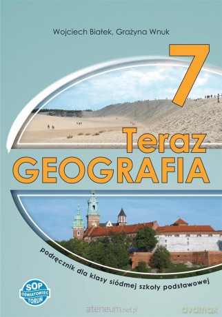 Geografia Szkoła podstawowa 7 Teraz geografia podręcznik [KSIĄŻKA]