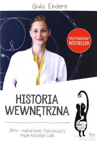 Historia wewnętrzna - Giulia Enders [KSIĄŻKA]