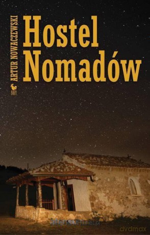 Hostel Nomadów - Artur Nowaczewski [KSIĄŻKA]