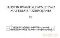 Ilustrowane słownictwo materiału uzbrojenia III [KSIĄŻKA]