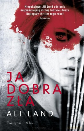 Ja.Dobra.Zła - Ali Land [KSIĄŻKA]
