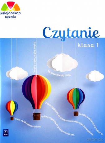 Kalejdoskop ucznia. Czytanie klasa 1 - Joanna Dobkowska [KSIĄŻKA]