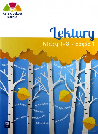 Kalejdoskop ucznia. Lektury klasy 1-3 cz. 1 [KSIĄŻKA]