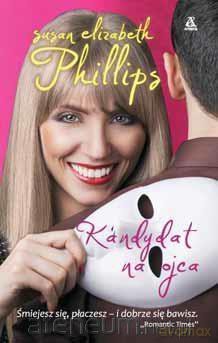 Kandydat na ojca - Susan Elizabeth Phillips [KSIĄŻKA]