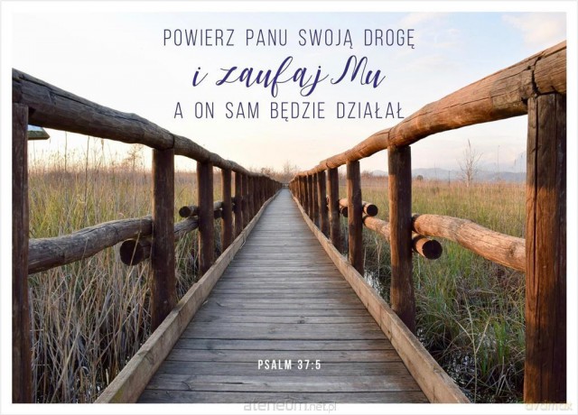 Kartka - Powierz Panu swoją drogę i zaufaj Mu