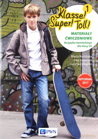 Klasse! Super! Toll! 1 ćwiczenie [KSIĄŻKA]