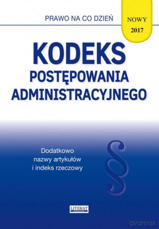Kodeks postępowania administracyjnego 2017 - Ewelina Koniuszek [KSIĄŻKA]