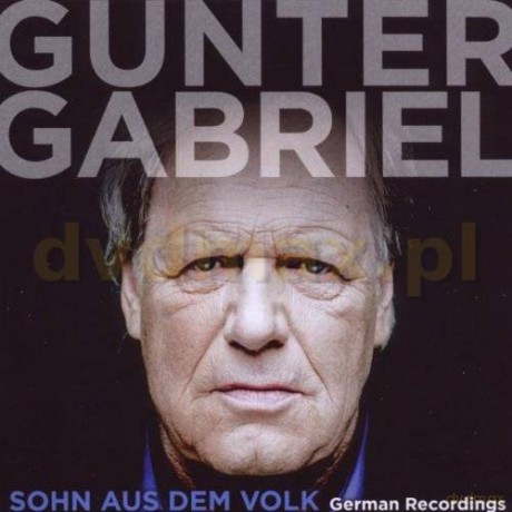 Gabriel Gunter: Sohn Aus Dem Volk [CD]