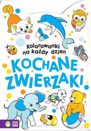 Kolorowanki na każdy dzień. Kochane zwierzaki [KSIĄŻKA]