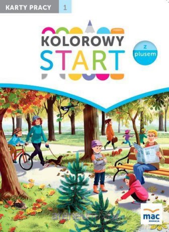 Kolorowy start z plusem. Karty pracy cz. 1 [KSIĄŻKA]