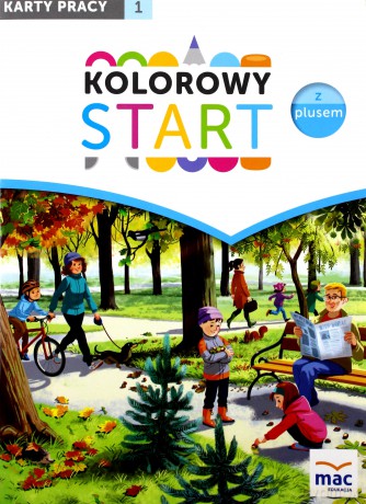 Kolorowy start z plusem. Karty pracy cz. 1 [KSIĄŻKA]