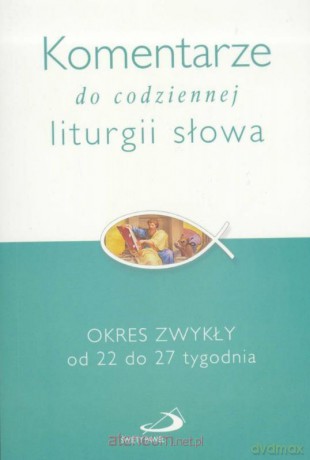 Komentarze...Okres zwykły od 22 do 27 tygodnia [KSIĄŻKA]