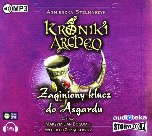 Kroniki Archeo (Tom 6) Zaginiony klucz - Agnieszka Stelmaszyk [AUDIOBOOK]