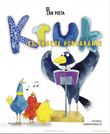 Kruk,co kracze pokrakanie - Pan Poeta [KSIĄŻKA]