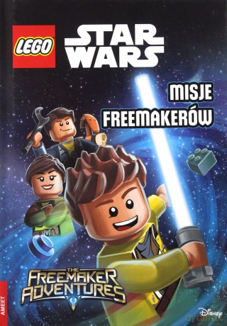 LEGO Star Wars Misje Freemakerów (Gwiezdne Wojny) [KSIĄŻKA]