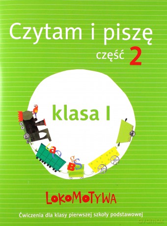 Lokomotywa 1 Czytam i piszę cz. 2 [KSIĄŻKA]
