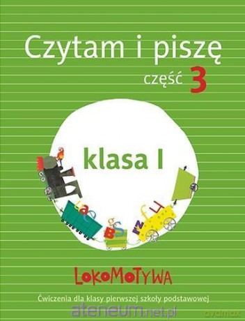 Lokomotywa 1 Czytam i piszę cz. 3 [KSIĄŻKA]