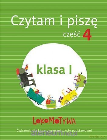 Lokomotywa 1 Czytam i piszę cz. 4 [KSIĄŻKA]