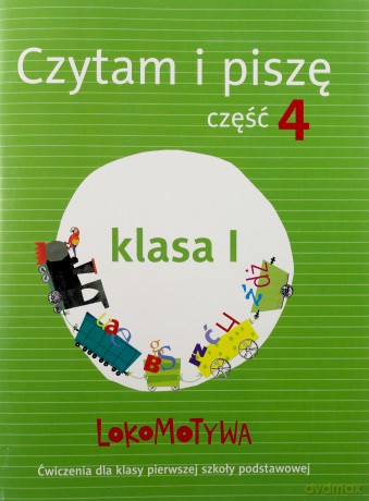 Lokomotywa 1 Czytam i piszę cz. 4 [KSIĄŻKA]