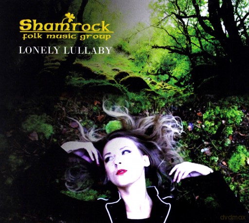 Lonely Lullaby. Shamrock. Folk Music Group [CD]