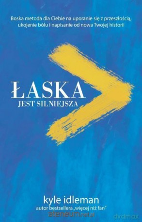 Łaska jest silniejsza - Kyle Idleman [KSIĄŻKA]