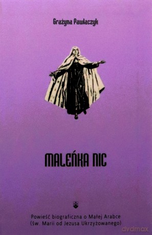Maleńka Nic - Grażyna Pawlaczyk [KSIĄŻKA]