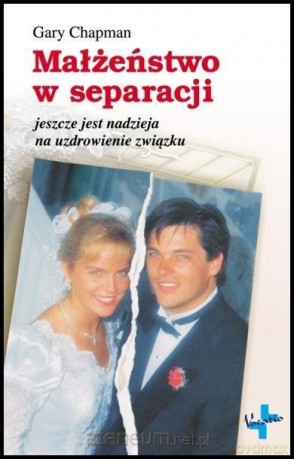 Małżeństwo w separacji [KSIĄŻKA]