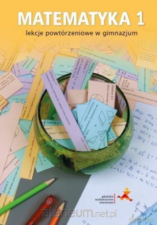 Matematyka Gimnazjum 1 Lekcje powtórzeniowe [KSIĄŻKA]