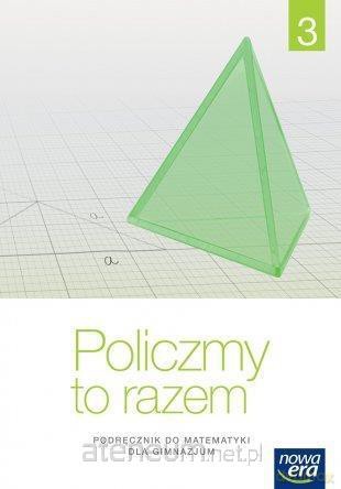 Matematyka Gimnazjum 3 Policzmy to razem Podręcznik [KSIĄŻKA]