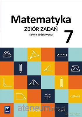 Matematyka Szkoła podstawowa 7 Zbiór zadań [KSIĄŻKA]