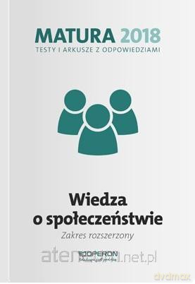 Matura 2018 WOS. Testy i arkusze Zakres rozszerzony [KSIĄŻKA]