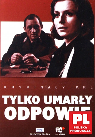 Kryminały PRL - Tylko umarły odpowie [DVD]
