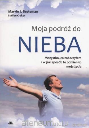 Moja podróż do nieba - Marvin Besteman [KSIĄŻKA]