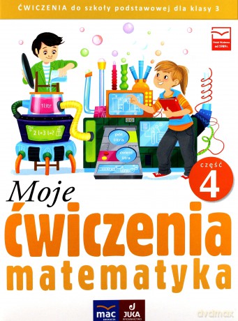 Moje ćwiczenia. Matematyka klasa 3 cz. 4 [KSIĄŻKA]