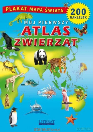 Mój pierwszy atlas zwierząt - Beata Guzowska [KSIĄŻKA]