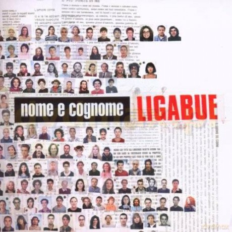 Ligabue: Nome E Cognome [CD]