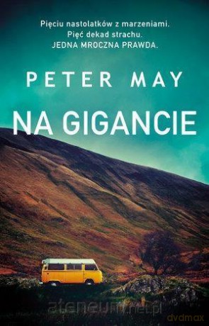 Na gigancie - Peter May [KSIĄŻKA]