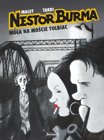 Nestor Burma. Mgła na moście Tolbiac - Tardi Leo Malet [KOMIKS]